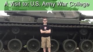 A Visit to: U.S. Army War College