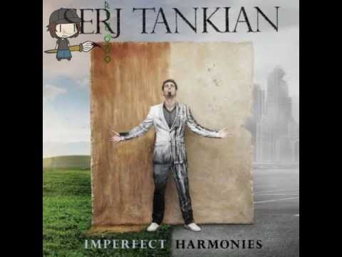 Serj Tankian - Imperfect Harmonies - Reconstructive Demonstrations (Letra En la Descripcion)
