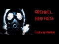 Grendel New Flesh ( more echo ) HD