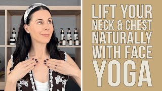 Over 40? Lift Your Neck & Chest Naturally with 3 Face Yoga + 3 Skincare Secrets