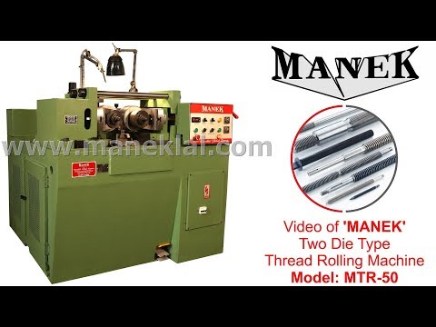 'MANEK' - Thread Rolling Machine Model: MTR-50