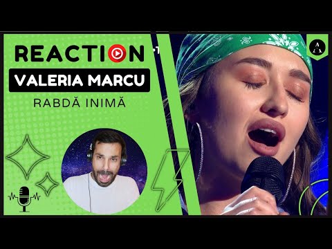 REACTION - VALERIA MARCU - "Rabda Inima" | The Voice Romania | FIRST TIME Listening