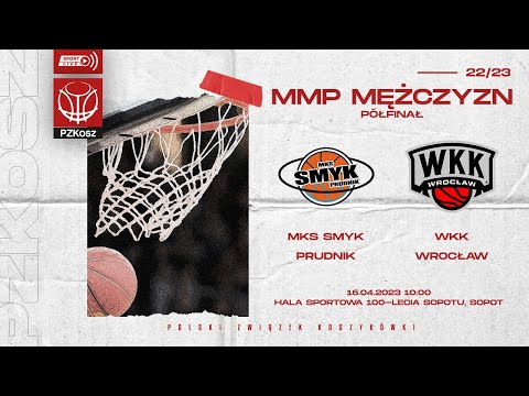 MKS Smyk Prudnik - WKK Wrocław (1/2 MMP U17 Mężczyzn)