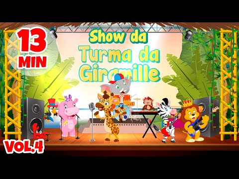 Show da Turma da Giramille Vol. 4 - Giramille 13 min | Desenho Animado Musical
