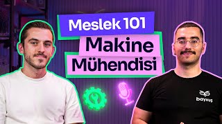 Makine Mühendisi |  İTÜ Mezunu Anlatıyor