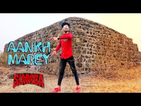 SIMMBA : Aankh Marey ! Dance cover 2018 ! Ranveer Shing ! neha kakkar ! oh ladki Aankh marey Dance