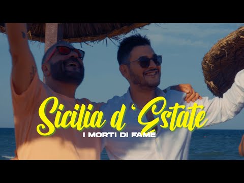 I Morti di Fame  - Sicilia d'Estate (Ufficiale 2025)