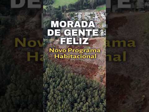 Novo programa habitacional "Morada de Gente Feliz" em Palma Sola
