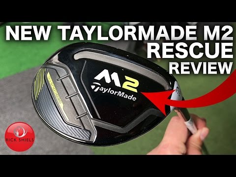 NEW 2017 TAYLORMADE M2 RESCUE REVIEW