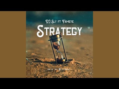 DJ Sly - Strategy (Feat. Fameye) [Official Audio] |G46 AFRO BEATS