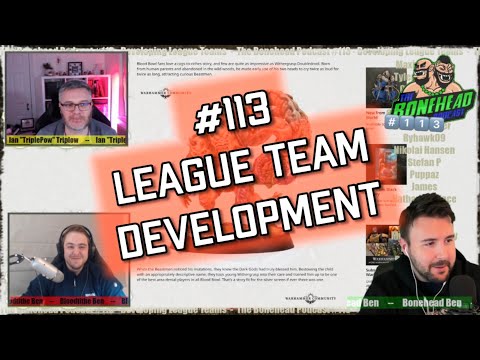 The Bonehead Podcast #113 - Developing League Teams