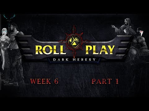 RollPlay Dark Heresy: Week 6, Part1 - Warhammer 40K Campaign
