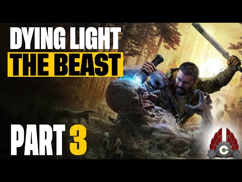 Dying Light: The Beast | Sponsored By Techland | Part 3