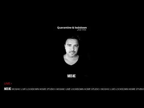 MOSHIC live home studio Quarantine & lockdown part 2