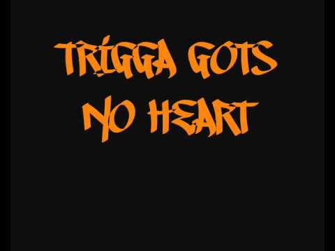 Spice 1 - Trigga Gots No Heart