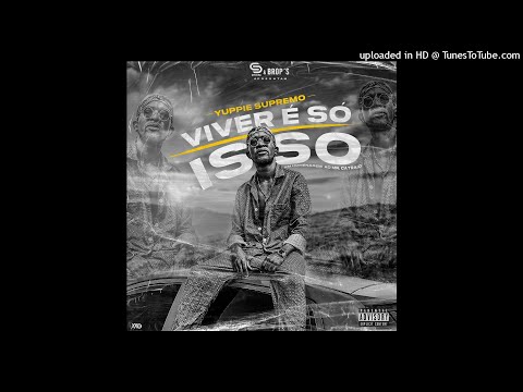 Yuppie Supremo - Viver é só isso (Homenagem ao Mr. Catraio)