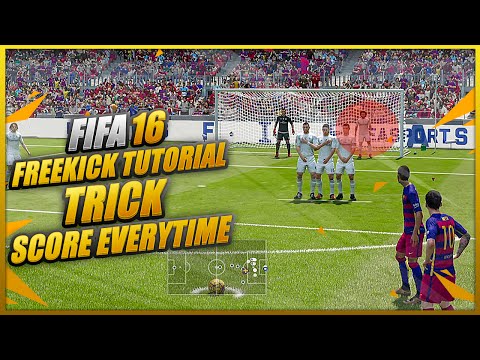 FIFA 16 FREE KICKS TRICK - TUTORIAL / SCORE EVERYTIME - THE UNSTOPPABLE FREE KICK TECHNIQUE