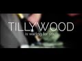 Tillywood is waiting for you 