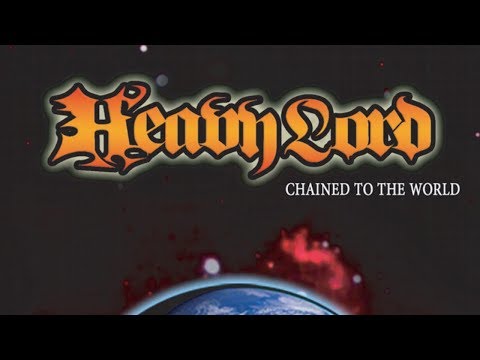 HEAVY LORD - Chained To The World (2007) Full Album Official (Doom Metal / Sludge)