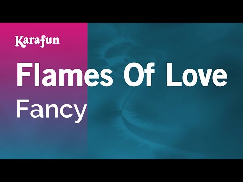 Flames of Love - Fancy | Karaoke Version | KaraFun