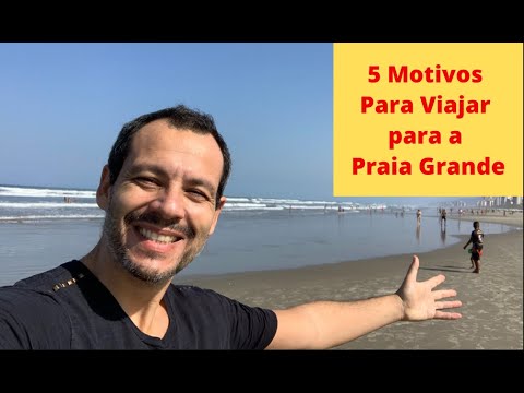 5 Motivos para Viajar para a Praia Grande SP