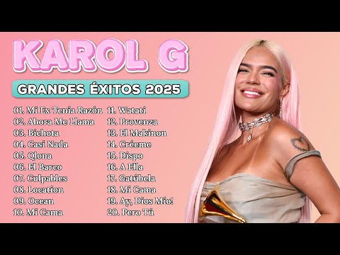 KAROL G MIX 2025 ❤️ Grandes Éxitos | Reggaetón y Canciones Inolvidables