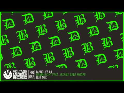 Marquez Ill - Damn Right feat. Jessica Care Moore (Dub Mix) // Voltage Musique Official