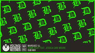 Marquez Ill - Damn Right feat. Jessica Care Moore (Dub Mix) // Voltage Musique Official