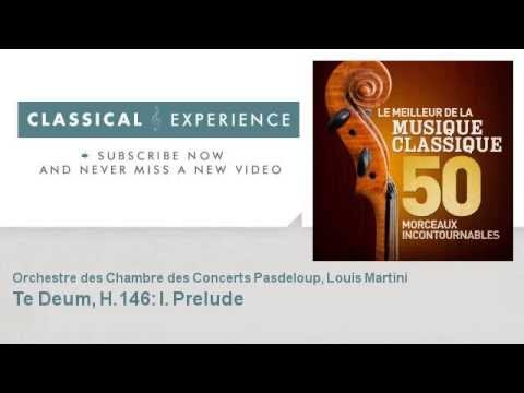 Marc-Antoine Charpentier : Te Deum, H.146: I. Prelude