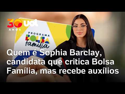 Sophia Barclay: candidata que critica Bolsa Família é beneficiária de auxílios