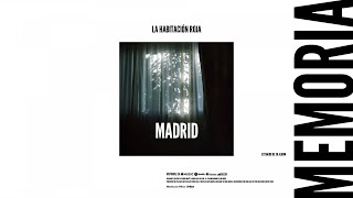 La Habitación Roja - Madrid (Audio oficial)