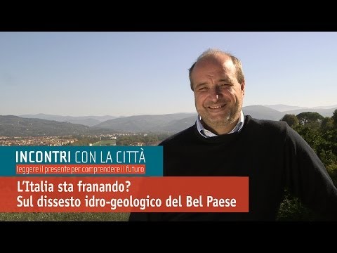 L'Italia sta franando? Sul dissesto idro-geologico del Bel Paese