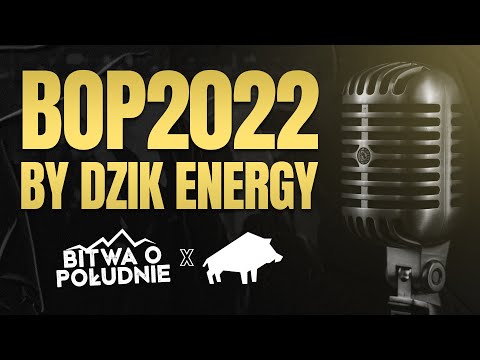 BITWA O POŁUDNIE 2022 by DZIK ENERGY | LIVE