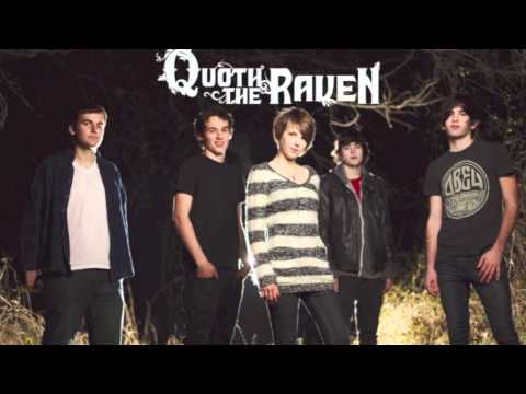 Quoth the Raven - Unison NEW 2012