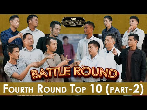 FOURTH ROUND TOP 10 PART-2 # LBS DURIAN FURNITURE COMEDIAN SEARCH, 2025