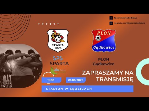 SPS SPARTA - PLON Gądkowice | 01.06.2025 | A Klasa Wrocław II