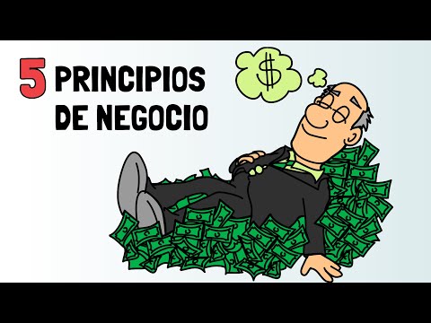 Los que no saben estos 5 principios, NUNCA tendrán un negocio exitoso