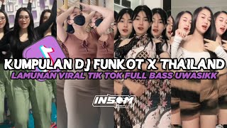 Download lagu DJ FUNKOT X THAILAND LAMUNAN DJ FUNKOT VIRAL TIK T... mp3