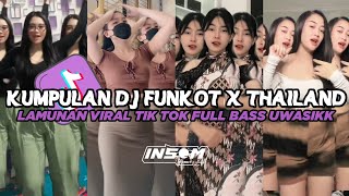 Download lagu DJ FUNKOT X THAILAND LAMUNAN | DJ FUNKOT VIRAL TIK TOK TERBARU 2024 FULL BASS mp3