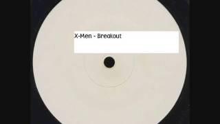 X Men - Breakout