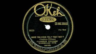 HAVE YOU EVER FELT THAT WAY? - Clarence Williams' Washboard Five