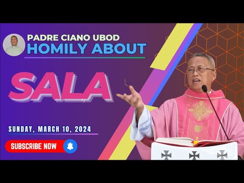 Fr. Ciano Homily about SALA - 03/10/2024