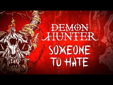 Demon Hunter Someone to Hate (by N.Shade edit)