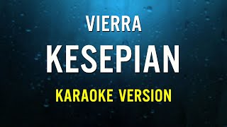 Download lagu Kesepian - Vierra (Karaoke Version) mp3 Download lagu Kesepian - Vierra (Karaoke Version) mp3