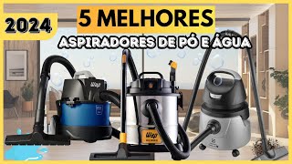? SURPREENDENTE: Os 5 Melhores Aspiradores de Pó e Água de 2024!? Descubra o Melhor Custo-Benefício!