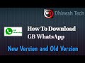 How to download | GB WHATSAPP | New version and Old version