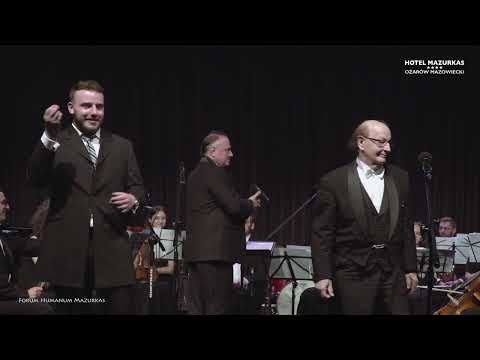 57 Forum Humanum Mazurkas - Wiesław Ochman i Krystian Ochman - niesamowity duet