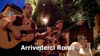 アリヴェデルチ・ローマ（Arrivederci Roma）イタリア音楽 カンツォーネ canzone