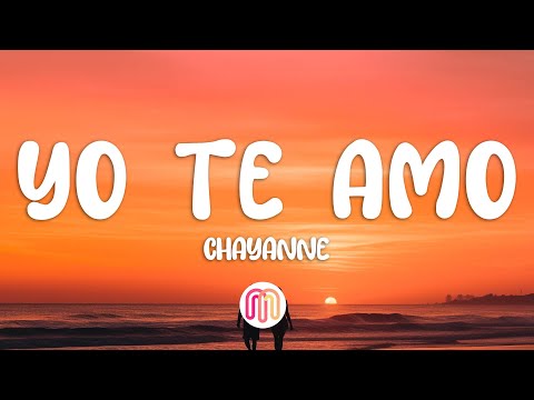 Chayanne - Yo te amo (Letra/Lyrics)
