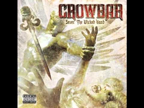 Crowbar - A Farewell To Misery